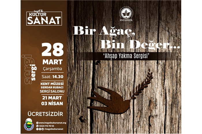 BİR AĞAÇ BİN DEĞER AHŞAP YAKMA SERGİSİ